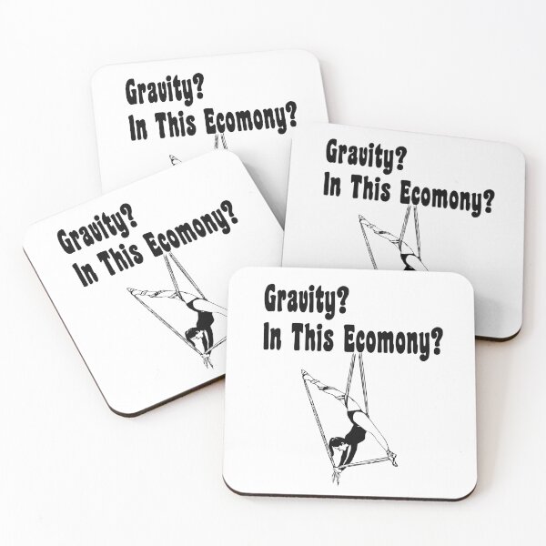 Item preview, Gravity? In This Economy? - Aerialist, Acrobat designed and sold by stressedrodent.