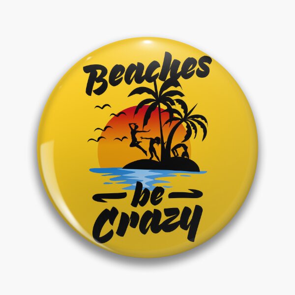 Item preview, Beaches Be Crazy designed and sold by VomHaus.