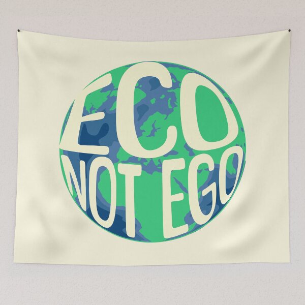 Item preview, Eco, Not Ego Climate Awareness designed and sold by DomTeesHaven.