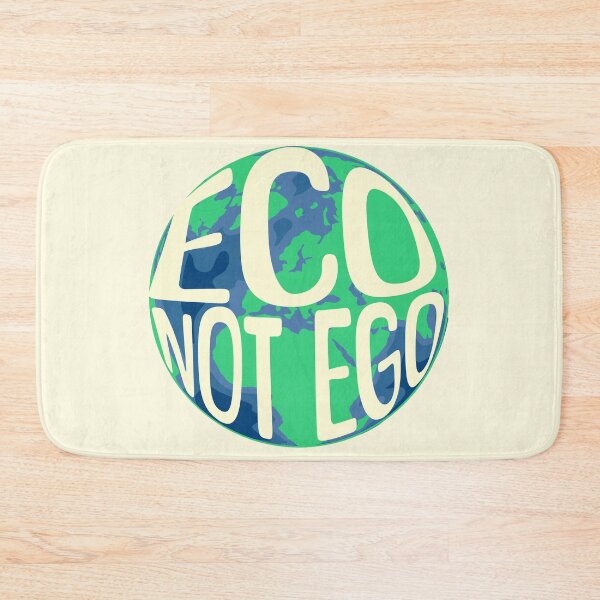 Item preview, Eco, Not Ego Climate Awareness designed and sold by DomTeesHaven.