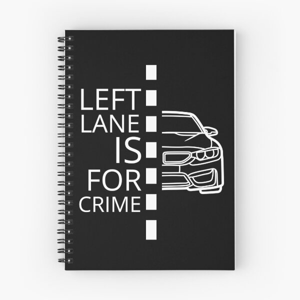 Item preview, Left Lane Is For Crime designed and sold by SleepingFoxy.