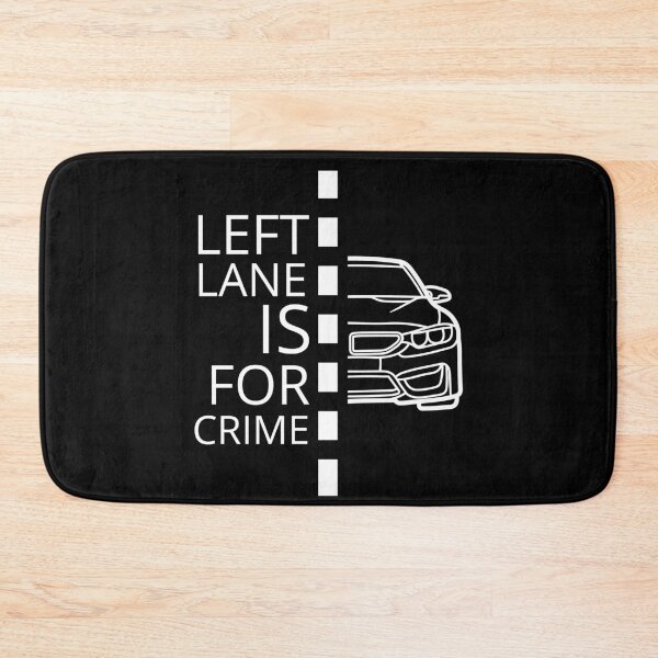 Item preview, Left Lane Is For Crime designed and sold by SleepingFoxy.