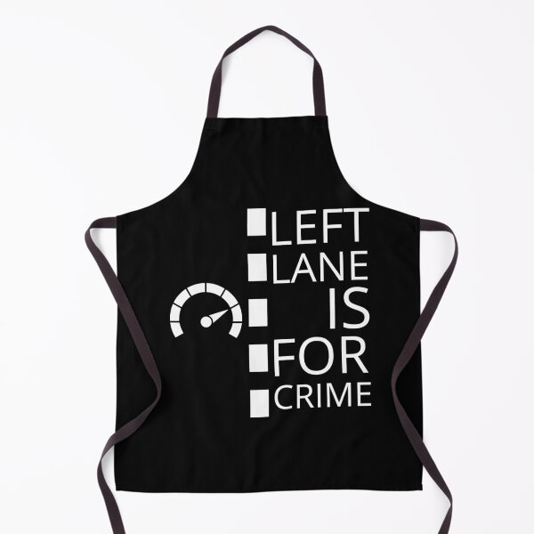 Item preview, Left Lane Is For Crime designed and sold by SleepingFoxy.