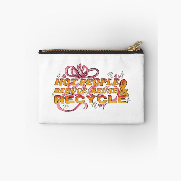 Item preview, Hot People Reduce, Reuse, and Recycle! designed and sold by Sofiakillerbeck.