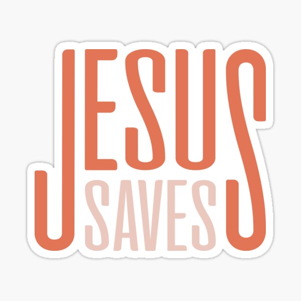 Item preview, Jesus saves | Christian  Collection designed and sold by Blessed Be Your Name.