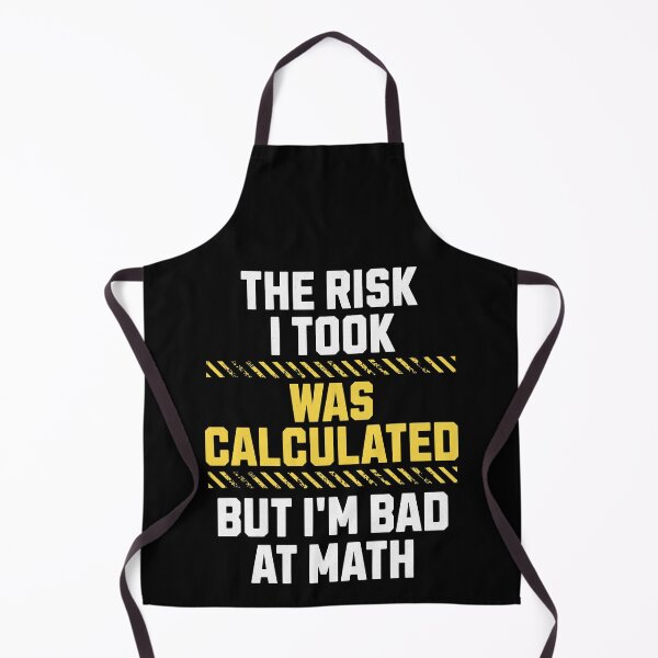 Item preview, The Risk I Took Was Calculated designed and sold by RockBeeDesigns.