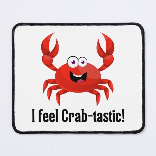 Item preview, I Feel Crab-tastic designed and sold by aipolohu.