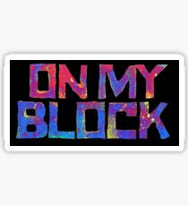 On My Block Sticker