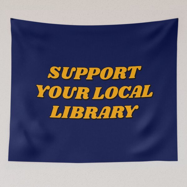 Item preview, Support your local library  designed and sold by Inspirationmotivation.