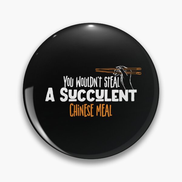 Item preview, You Wouldn't steal a succulent Chinese Meal Manifest Tshirt  designed and sold by LETSTRIP.