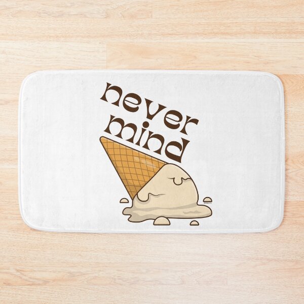 Item preview, Never Mind ice cream designed and sold by aipolohu.