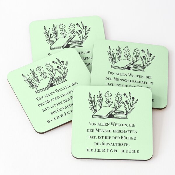 Item preview, Copy of Heinrich Heine quote: Von allen Welten, die der Mensch erschaffen hat, ist die der Bücher die Gewaltigste. designed and sold by artbleed.