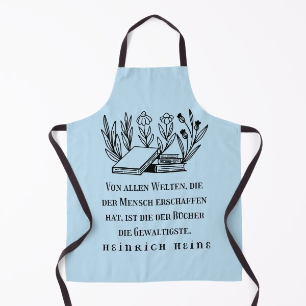 Item preview, Copy of Heinrich Heine quote: Von allen Welten, die der Mensch erschaffen hat, ist die der Bücher die Gewaltigste. designed and sold by artbleed.