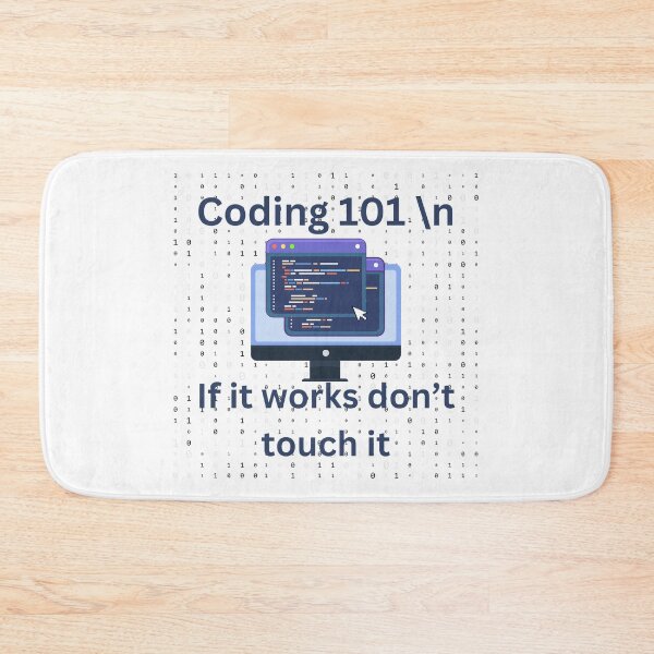Item preview, Coding 101, if it works don't touch it, funny coding designed and sold by NoetherSym.