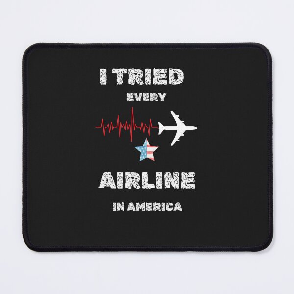 Item preview, I Tried Every Airline In America designed and sold by santoshputhran.
