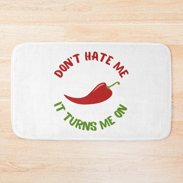 Item preview, Don’t hate me it turns me on | spicy chili savage designed and sold by MikusOla.