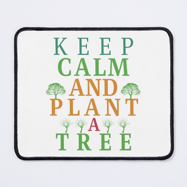 Item preview, Keep calm and plant a tree. designed and sold by Haute-Modiste.