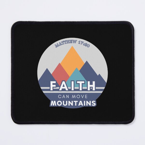 Item preview, Christian Quote - Faith Can Move Mountains - Matthew 17:20 Bible Verse designed and sold by Share-Blessings.