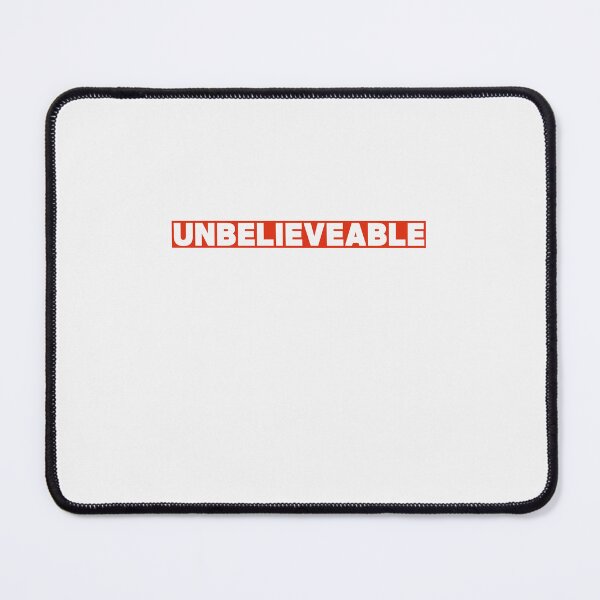 Item preview, Unbelieveable designed and sold by creationsmangal.