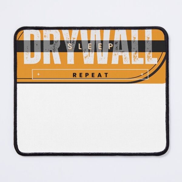 Item preview, Drywall Eat, Sleep, Repeat designed and sold by TriForceDesign.