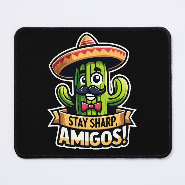 Item preview, Stay Sharp Amigos designed and sold by VividDripCo.