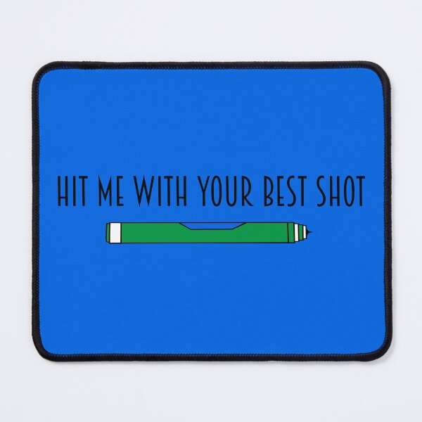 Item preview, Hit Me with Your Best Shot 6 designed and sold by betes-boys.