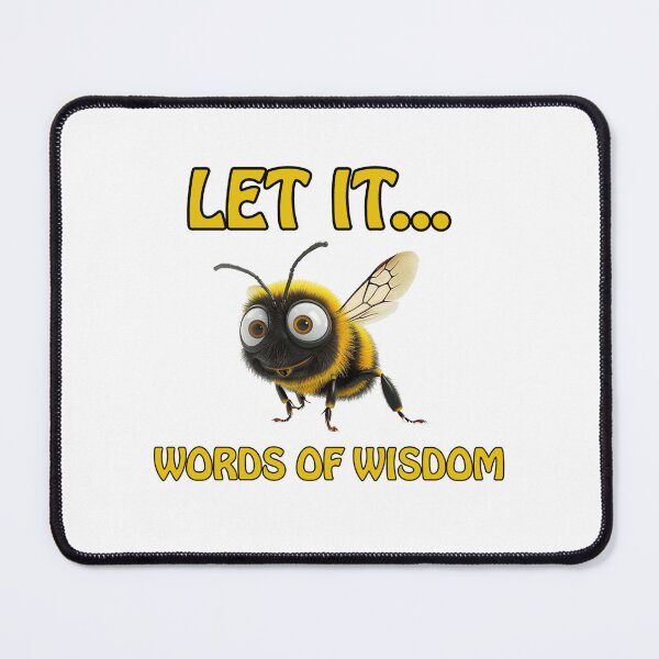 Item preview, Let it bee words of wisdom graphic art designed and sold by FaganStudio6696.