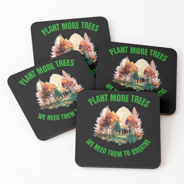Item preview, Plant More Trees, We Need Them To Breathe designed and sold by 2Cheesy4U.