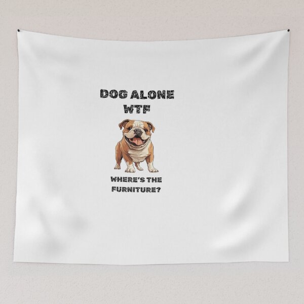 Item preview, Bull Dog chews furniture WTF when alone toy designed and sold by santoshputhran.
