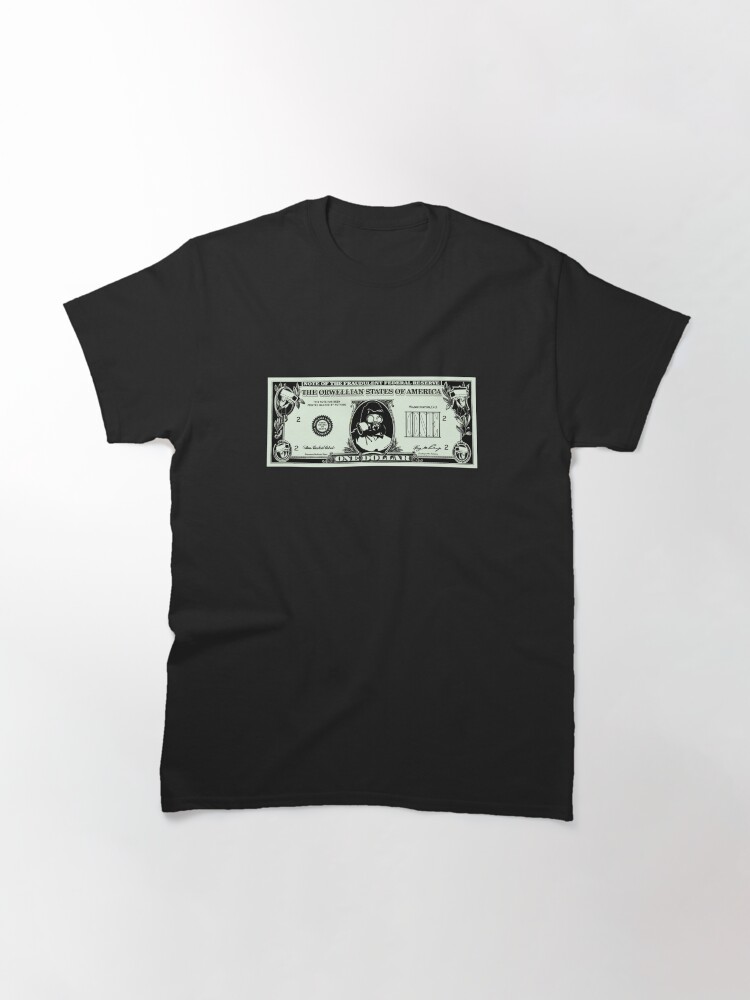 Alternate view of Orwellian Dollar Classic T-Shirt