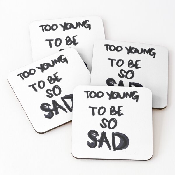 Item preview, Too young to be so sad designed and sold by Mused by Melancholy.