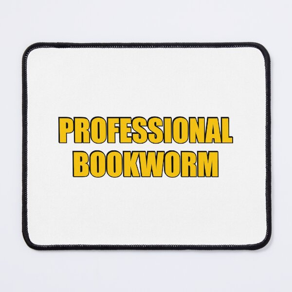 Item preview, Professional Bookworm designed and sold by Inspirationmotivation.