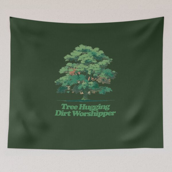 Item preview, Tree Hugging Dirt Worshipper designed and sold by FrictionMaxxing.