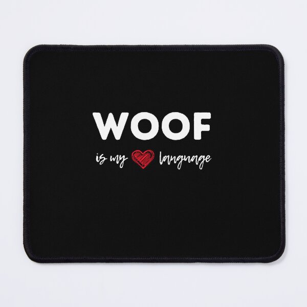 Item preview, Woof Is My Love Language - funny gifts for dog lovers designed and sold by alczar.