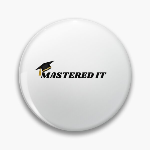 Item preview, Mastered it designed and sold by ChiWellness Shop.