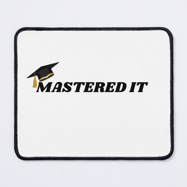 Item preview, Mastered it designed and sold by ChiWellness Shop.
