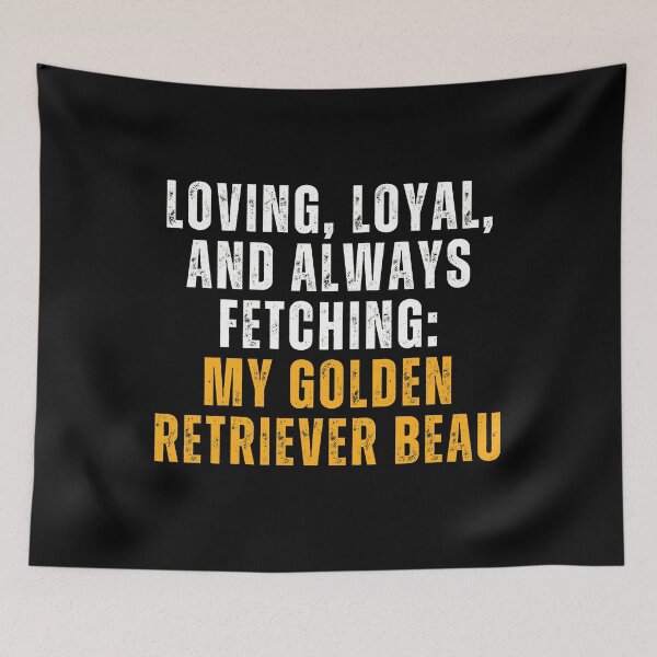 Item preview, Loving, Loyal, and Always Fetching: My Golden Retriever Beau - The Perfect Gift for Your Special Someone designed and sold by BrooklynRhodes.