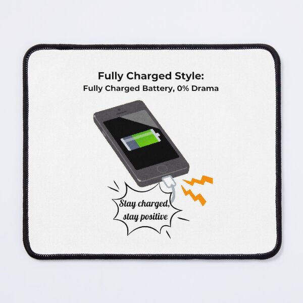 Item preview, Fully Charged Style: Fully Charged Battery, 0% Drama designed and sold by Nara8.