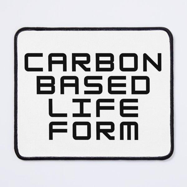 Item preview, Carbon based life Form designed and sold by Foglifter.