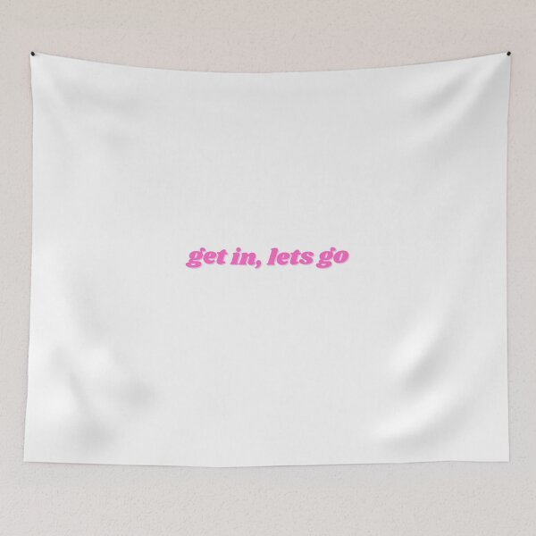 Item preview, get in, lets go designed and sold by ChiWellness Shop.