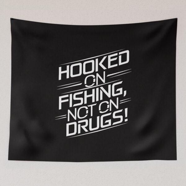 Item preview, Hooked on Fishing, Not on Drugs! designed and sold by HOMEDESIGNPRINT.