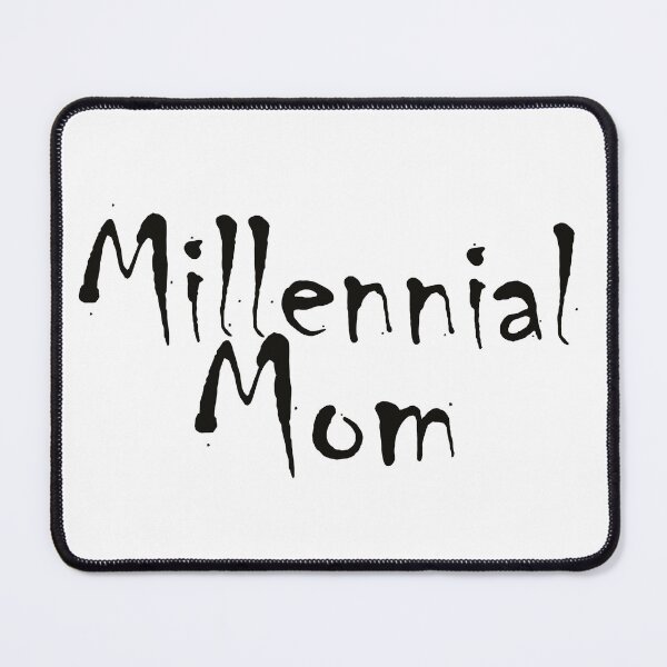 Item preview, Millennial Mom designed and sold by UnicornPolly001.