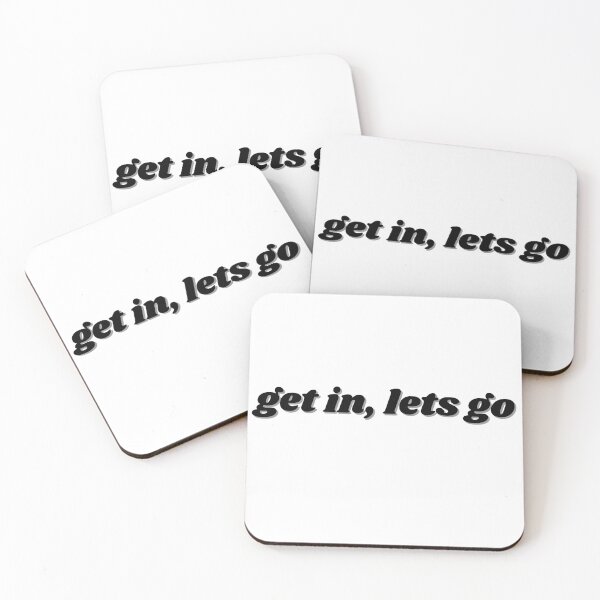 Item preview, get in lets go, black designed and sold by ChiWellness Shop.
