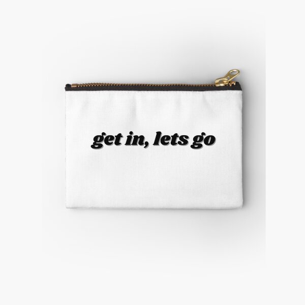 Item preview, get in lets go, black designed and sold by ChiWellness Shop.