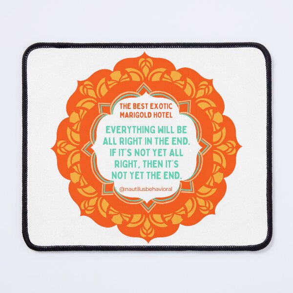 Item preview, Everything Will Be All Right in the End - Pop Culture - Best Exotic Marigold Quote designed and sold by nautilushealth.