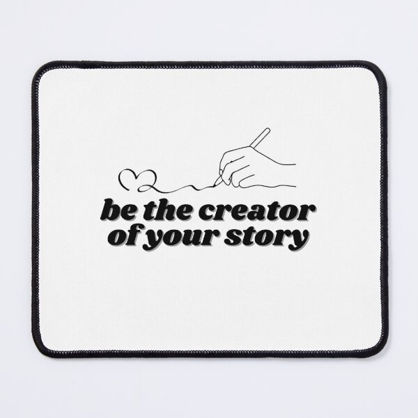 Item preview, be the creator of your own story designed and sold by ChiWellness Shop.