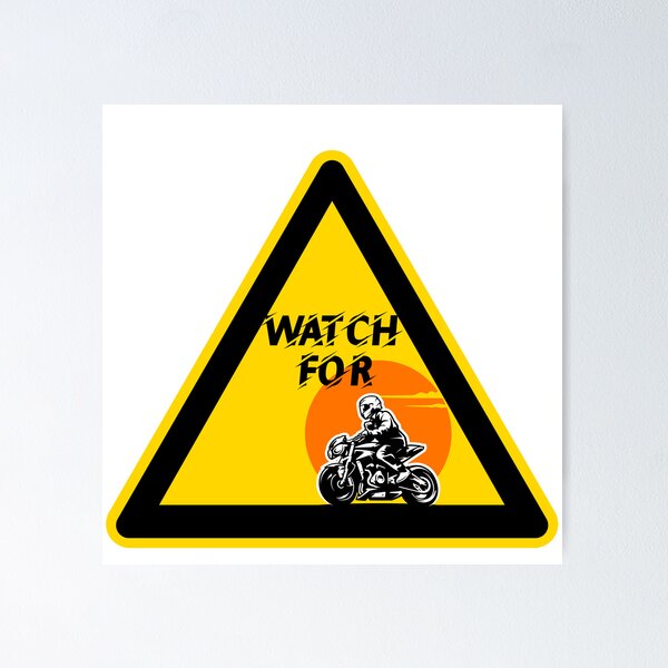Item preview, watch out for motorcycles warning sign designed and sold by Kondi-Art.