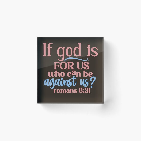 Item preview, If God is for us Romans 8:31 designed and sold by WideIsTheGate.