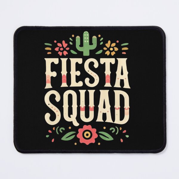 Item preview, Fiesta squad cinco de mayo designed and sold by MilkyForest.