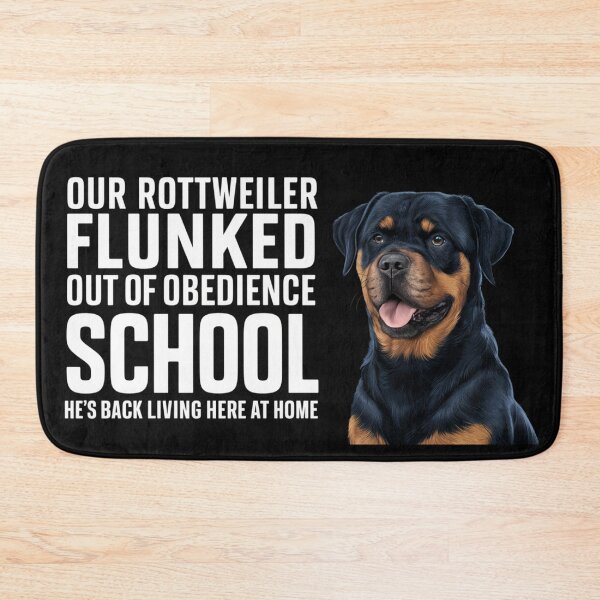 Item preview, Our Rottweiler Flunked Out of Obedience School, He's back living here at home designed and sold by 123ks.